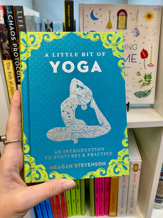 Little Bit of Yoga: An Introduction to Postures and Practice from Curious Muse Crystals Tagged with book, meditation, meditation book, mindfulness, yoga