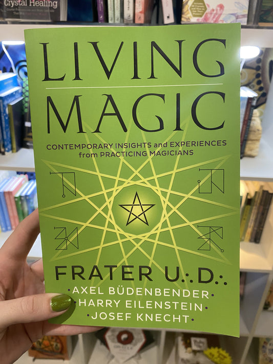 Living Magic from Llewellyn Publications for 18.99. Tagged with book, frater u d, living magic, practical magic